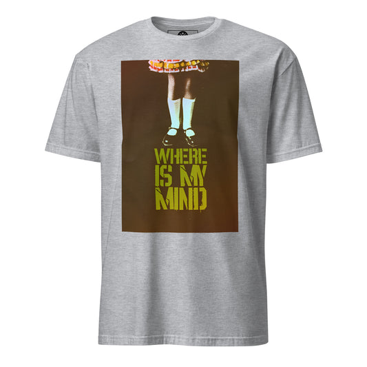 Where Is My Mind Pixies inspired graphic on an a sports grey T-shirt with blurred image and bold yellow distressed text